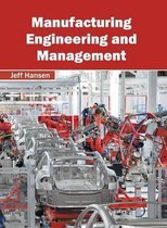 Manufacturing Engineering and Management