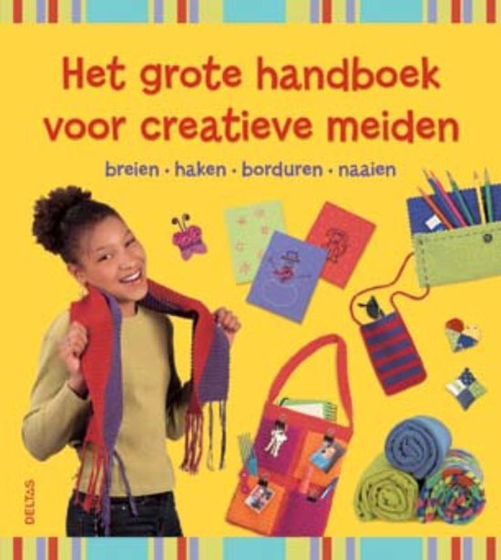 Het grote handboek voor creatieve meiden
