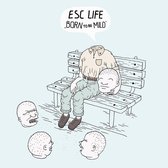 ESC Life - Born To Be Mild (LP) (Coloured Vinyl)