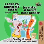 English Danish Bilingual Collection - I Love to Brush My Teeth: English Danish Bilingual Edition