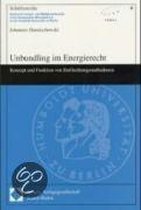 Dannischewski, J: Unbundling/Energierecht