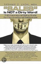 Sales Is Not A Dirty Word!