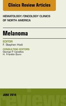 The Clinics: Internal Medicine Volume 28-3 - Melanoma, An Issue of Hematology/Oncology Clinics