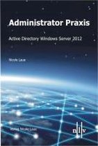 Administrator Praxis - Active Directory Windows Server 2012