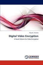 Digital Video Encryption