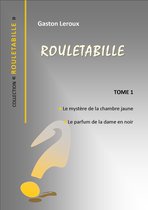 collection ROULETABILLE 1 - ROULETABILLE