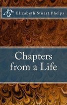 Chapters from a Life