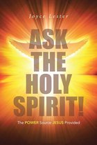 Ask the Holy Spirit!