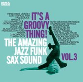 It's a Groovy Thing - Jazz Funk Sax Sound