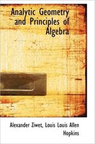 Analytic Geometry and Principles of Algebra