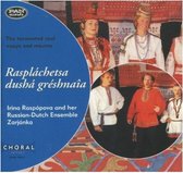 Irina Raspopova, Ensemble Zarjánka - Rasplatchetsa Dusha Greshnaia (CD)