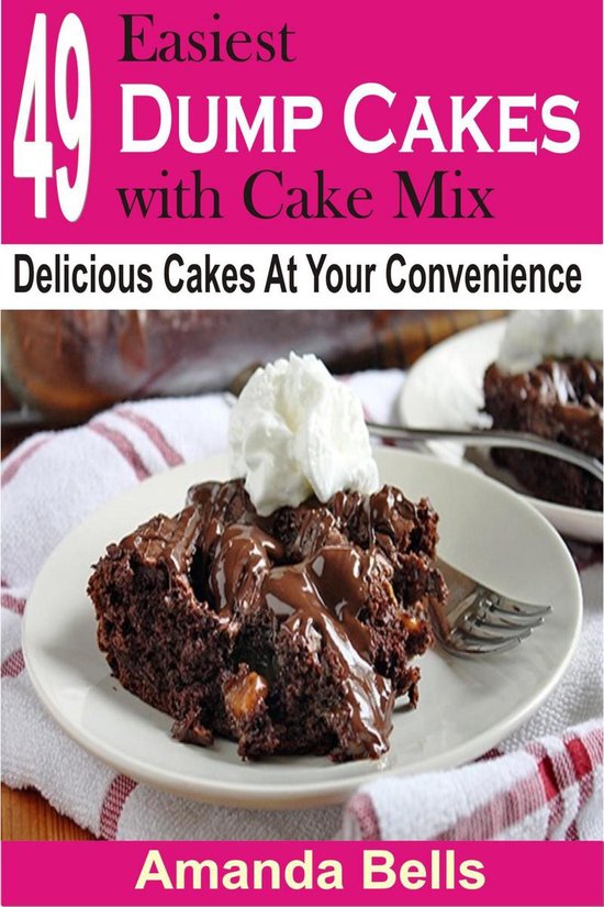 49 Easiest Dump Cakes with Cake Mix - cover