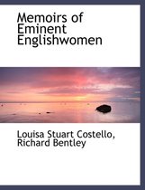 Memoirs of Eminent Englishwomen