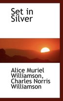 Set in Silver