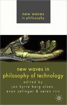 New Waves in Philosophy of Technology