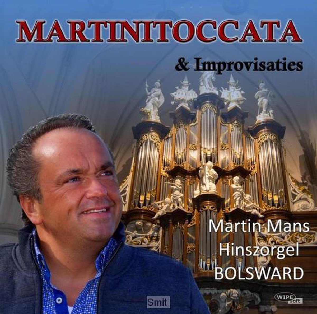 Martinitoccata & Improvisaties (Martin Mans Hinszorgel Bolsward)