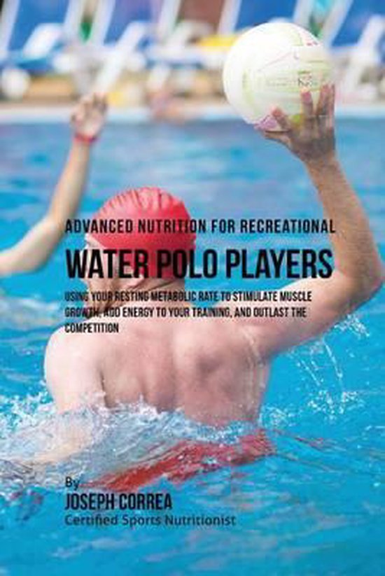 Advanced Nutrition for Recreational Water Polo Players - cover