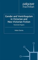 Gender and Ventriloquism in Victorian and Neo-Victorian Fiction
