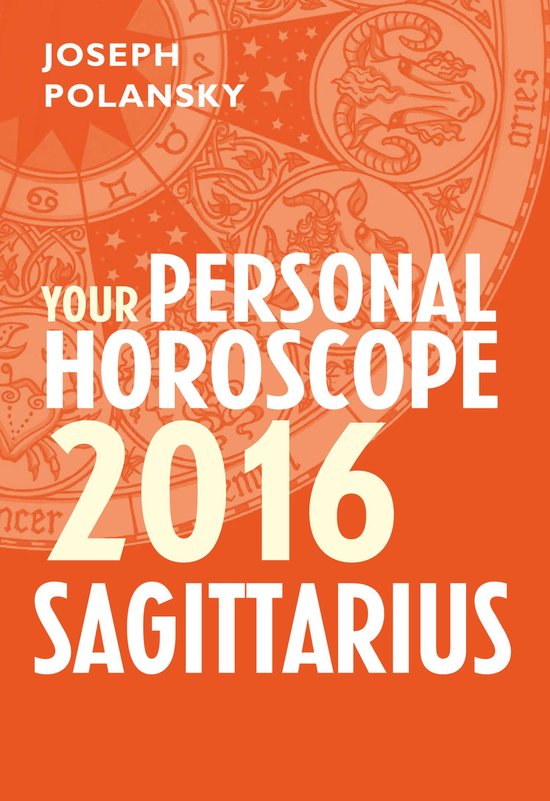 Sagittarius 2016: Your Personal Horoscope - cover