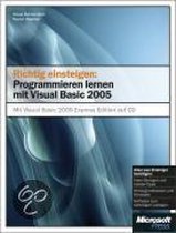Richtig einsteigen: Programmieren lernen mit Visual  Basic 2005. Mit CD-ROM
