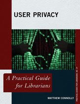 Practical Guides for Librarians - User Privacy