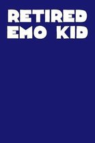 Retired Emo Kid