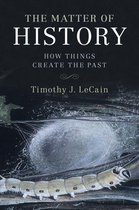 Studies in Environment and History - The Matter of History