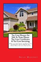 Tax Lien Houses for Sale In Texas House Tax Lien Certificates & Tax Lien Investing