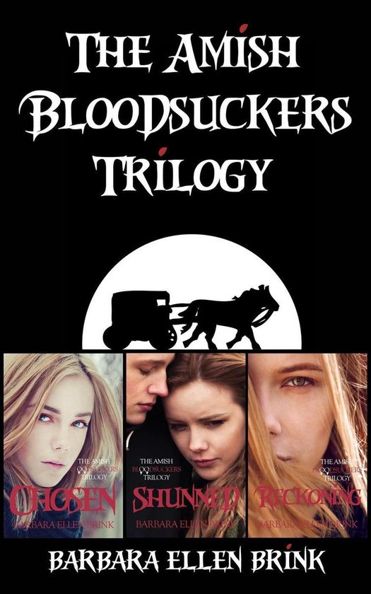 The Amish Bloodsuckers Trilogy - The Amish Bloodsuckers Tril ... - cover