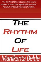 About life 1 - The Rhythm of Life