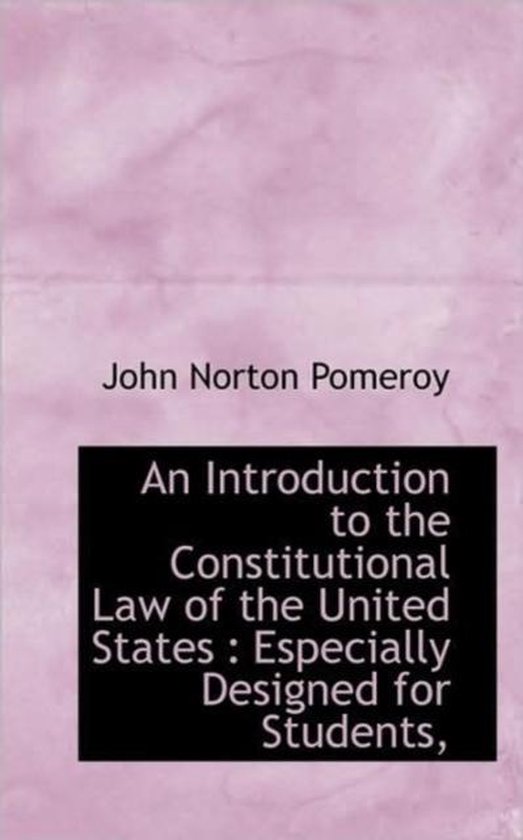 An Introduction to the Constitutional Law of the United Stat ... - cover