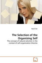 The Selection of the Organizing Self