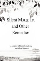 Silent M.a.G.I.C. and Other Remedies