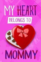 My Heart Belongs to Mommy