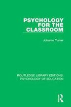 Routledge Library Editions: Psychology of Education - Psychology for the Classroom