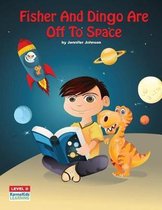 Fisher and Dingo Are Off to Space