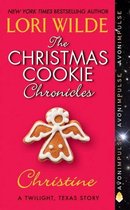 A Twilight, Texas Anthology 3 - The Christmas Cookie Chronicles: Christine