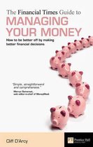 The Financial Times Guide to Managing Your Money