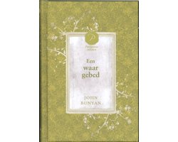 Omslag van Puriteinse teksten 6 - Een waar gebed