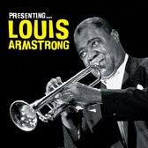 Presenting Louis Armstrong