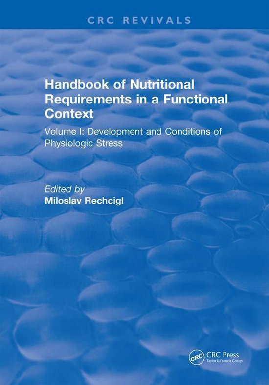 Handbook of Nutritional Requirements in a Functional Context - cover