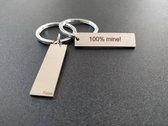 Sleutelhanger - 100% mine! - voor hem en haar - zilverkleurig - RVS