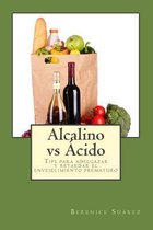 Alcalino vs Acido