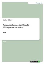 Zusammenfassung des Moduls Bildungswissenschaften