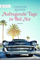 Digital Edition - Aufregende Tage in Bel Air