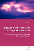 Applying Nanotechnology to Composite Materials