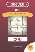Suguru Puzzles- Suguru Puzzles - 200 Easy to Normal Puzzles 8x8 Vol.5
