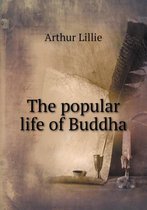 The popular life of Buddha