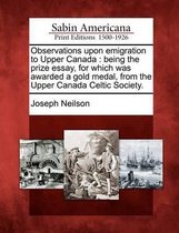 Observations Upon Emigration to Upper Canada