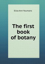 The first book of botany